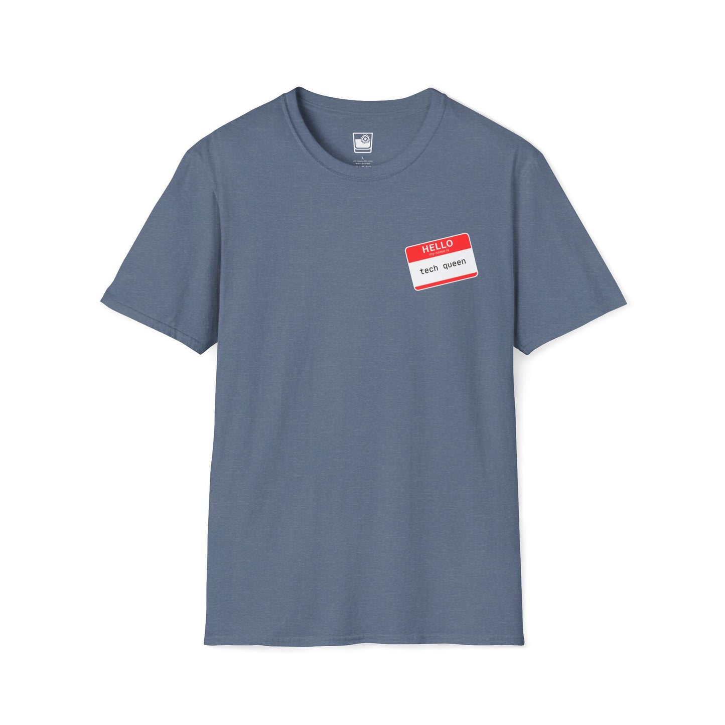 My name Is... Tech Queen T-Shirt