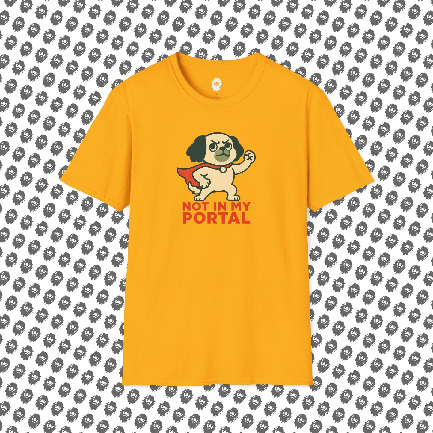 Not In My Portal  T-Shirt