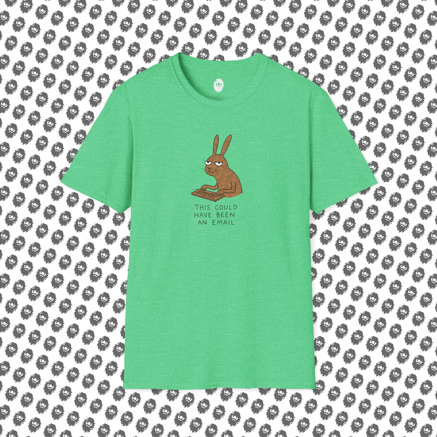 Could have been an email, T-Shirt