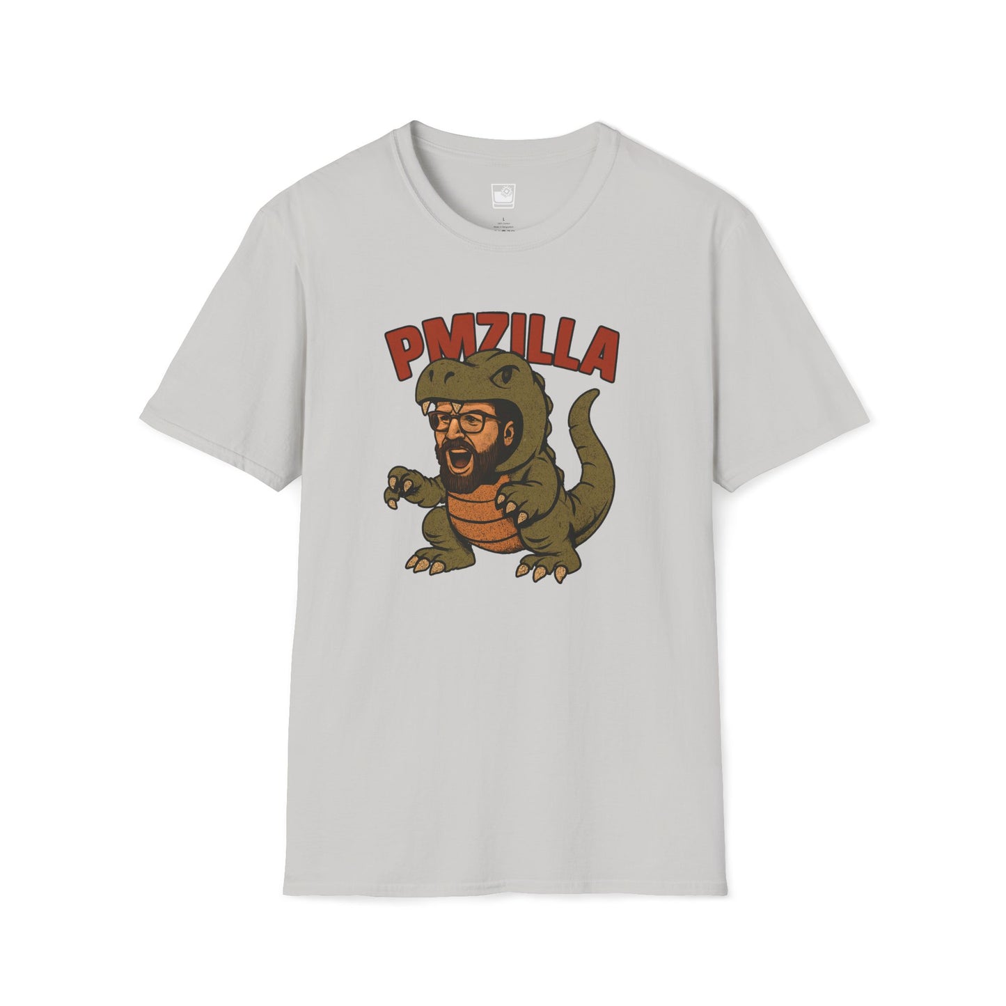 He's a PMZilla T-Shirt