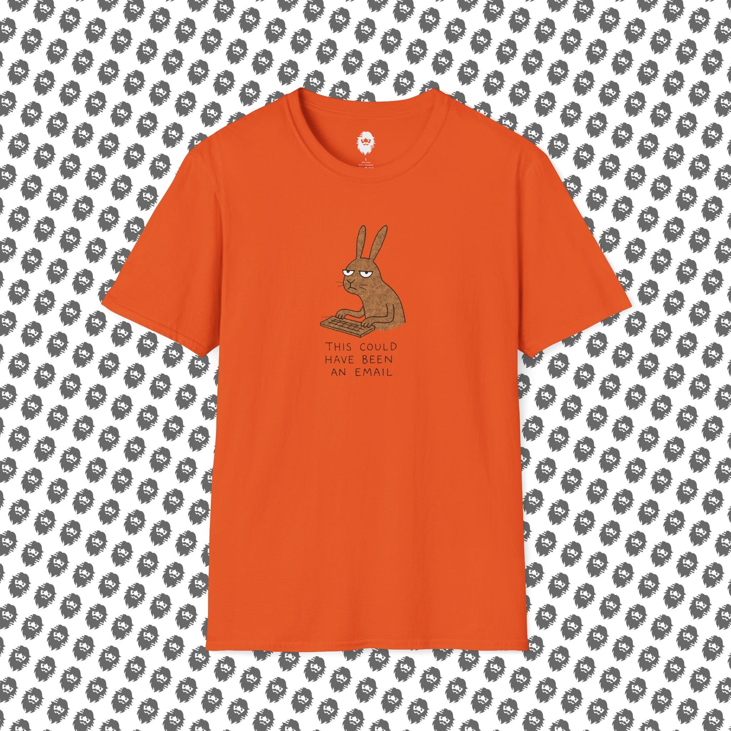 Could have been an email, T-Shirt