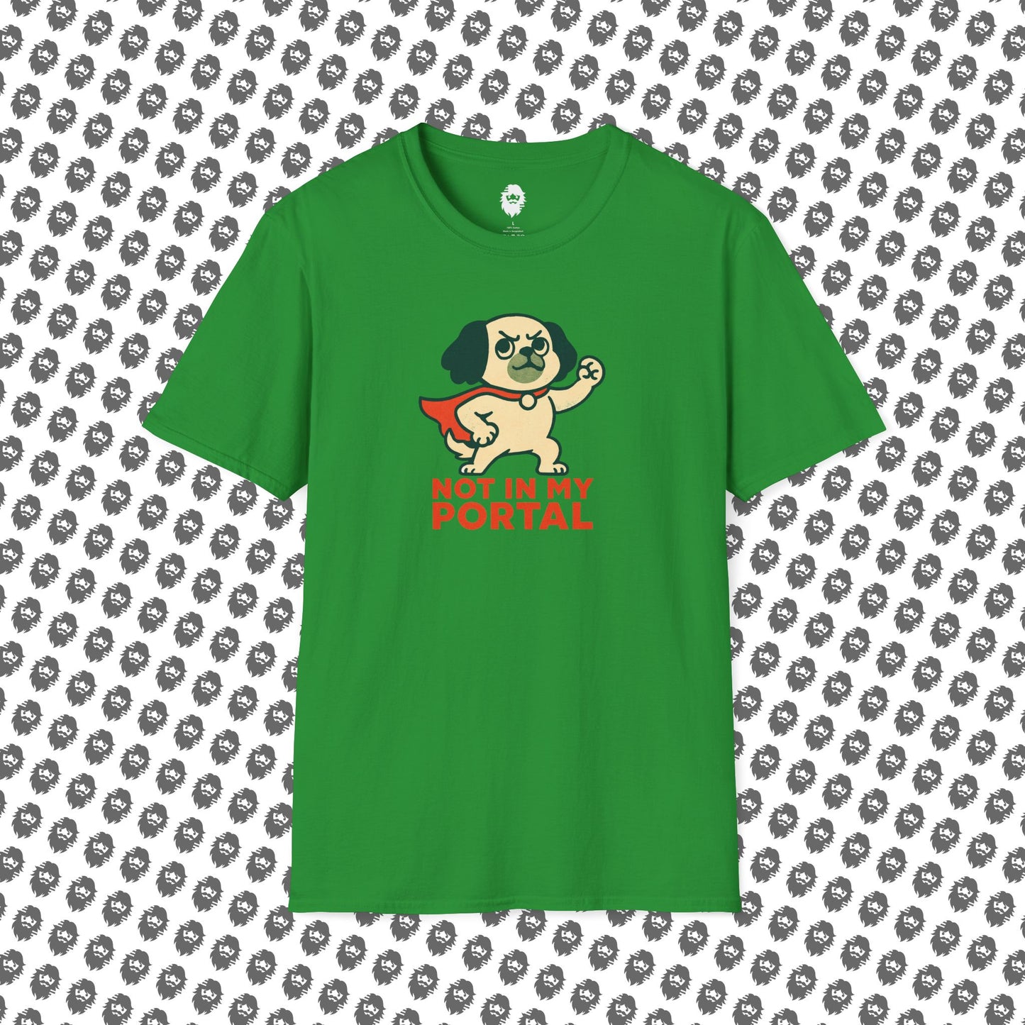 Not In My Portal  T-Shirt