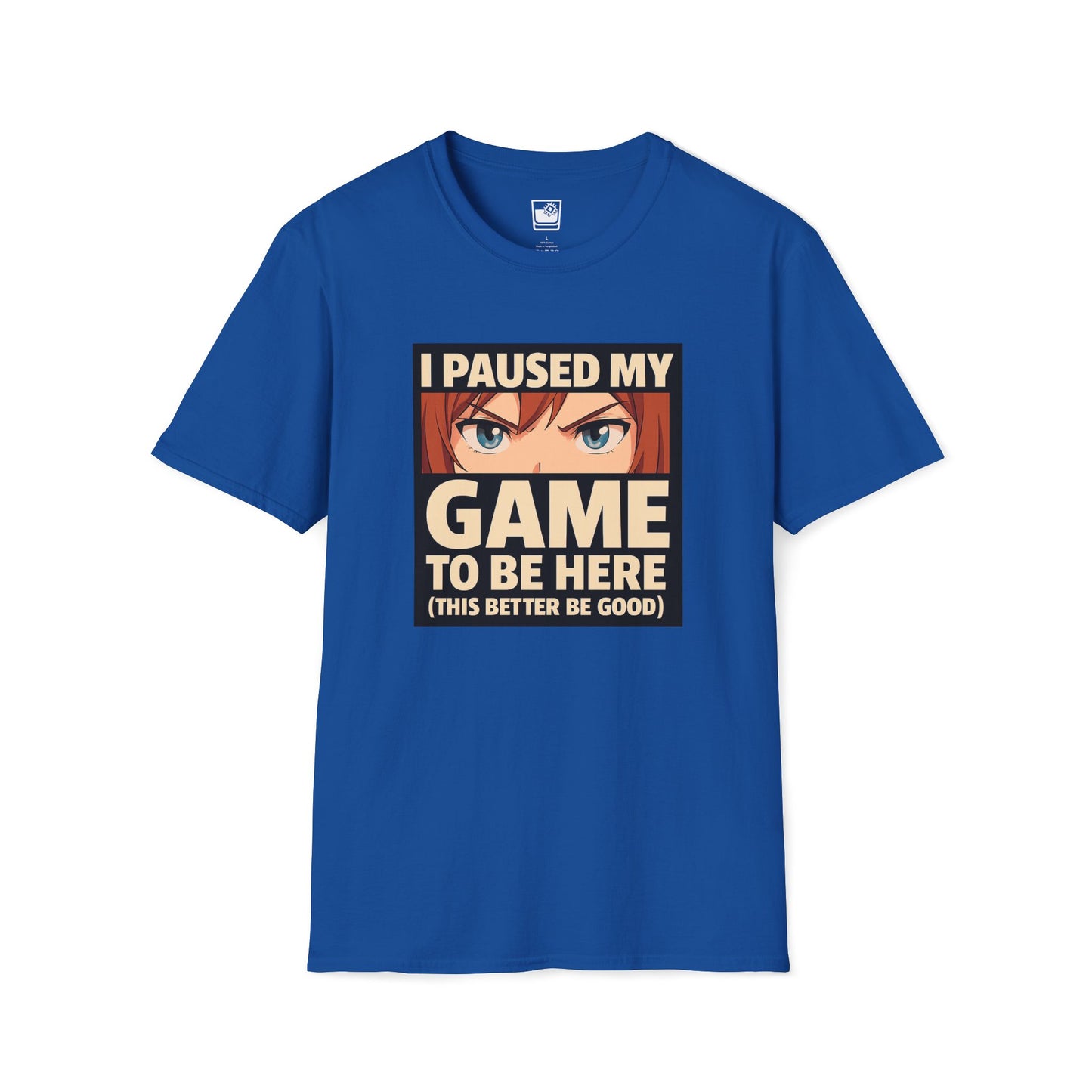 I paused my game T-Shirt