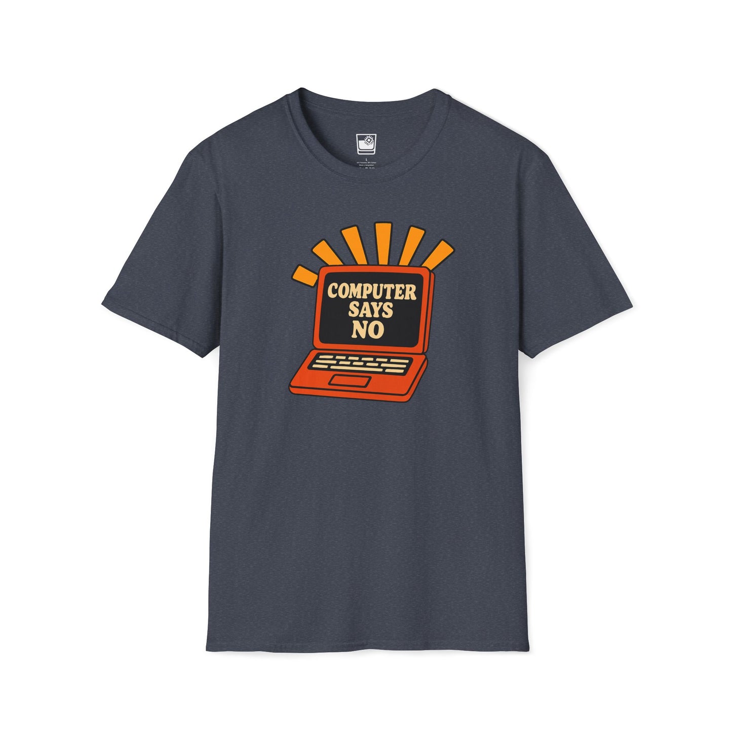 Computer Says No T-Shirt