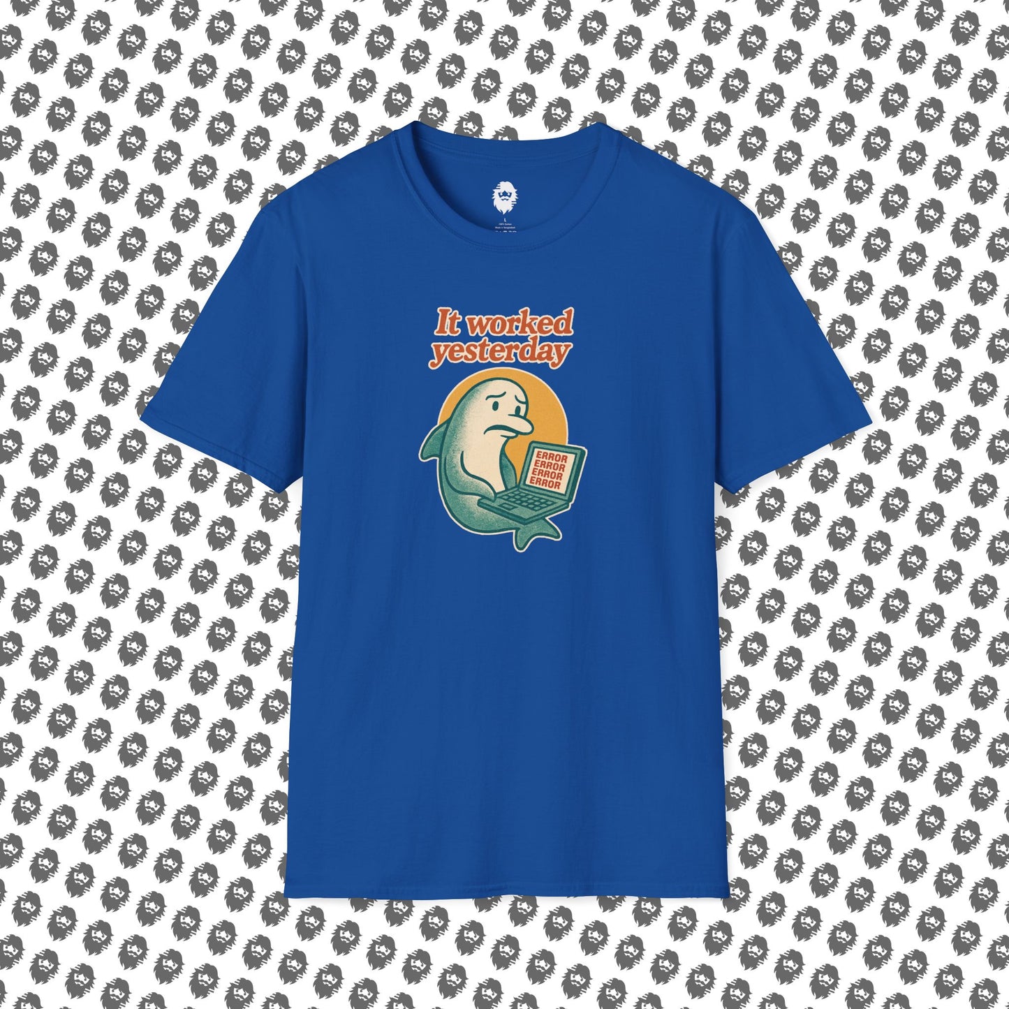 It worked yesterday T-Shirt