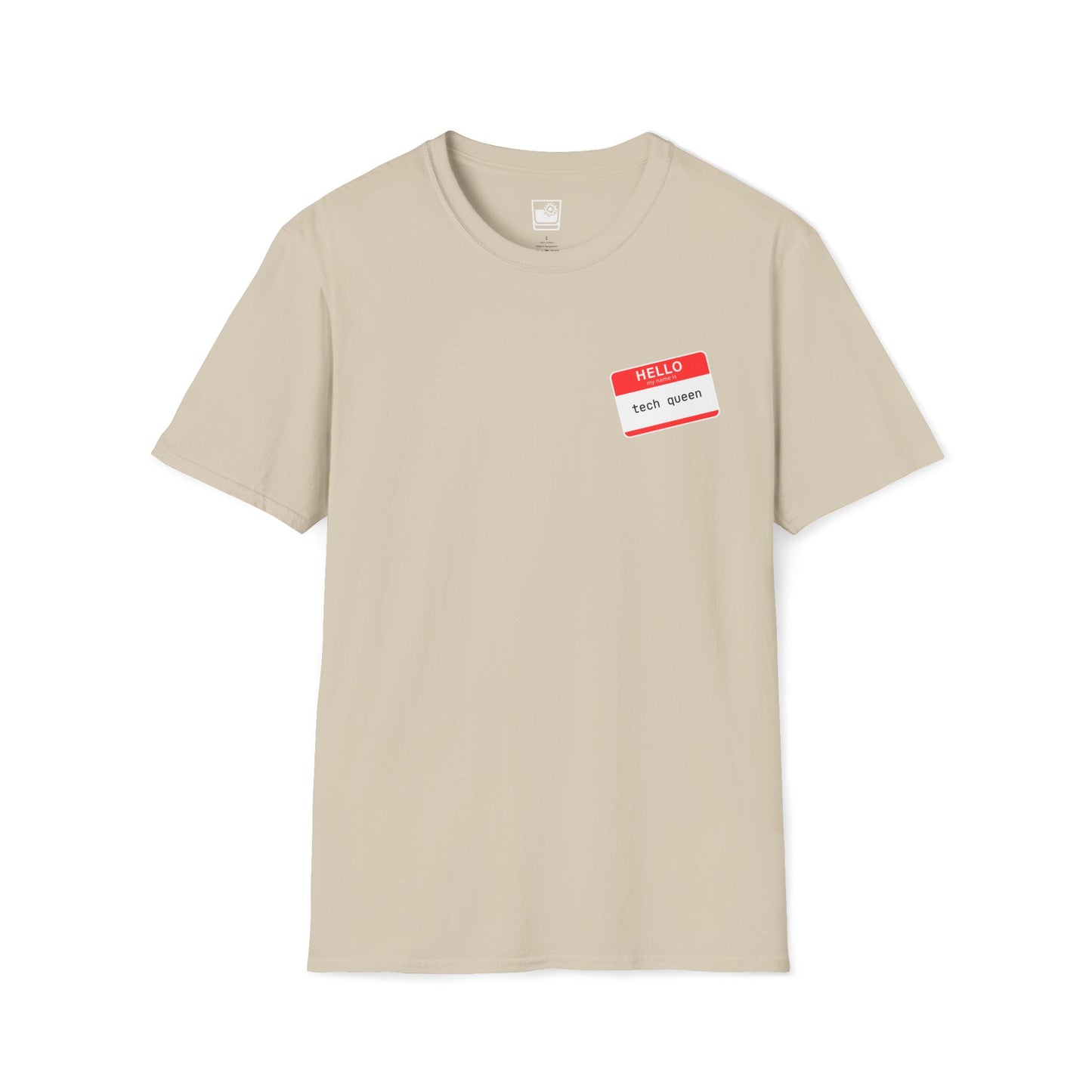 My name Is... Tech Queen T-Shirt