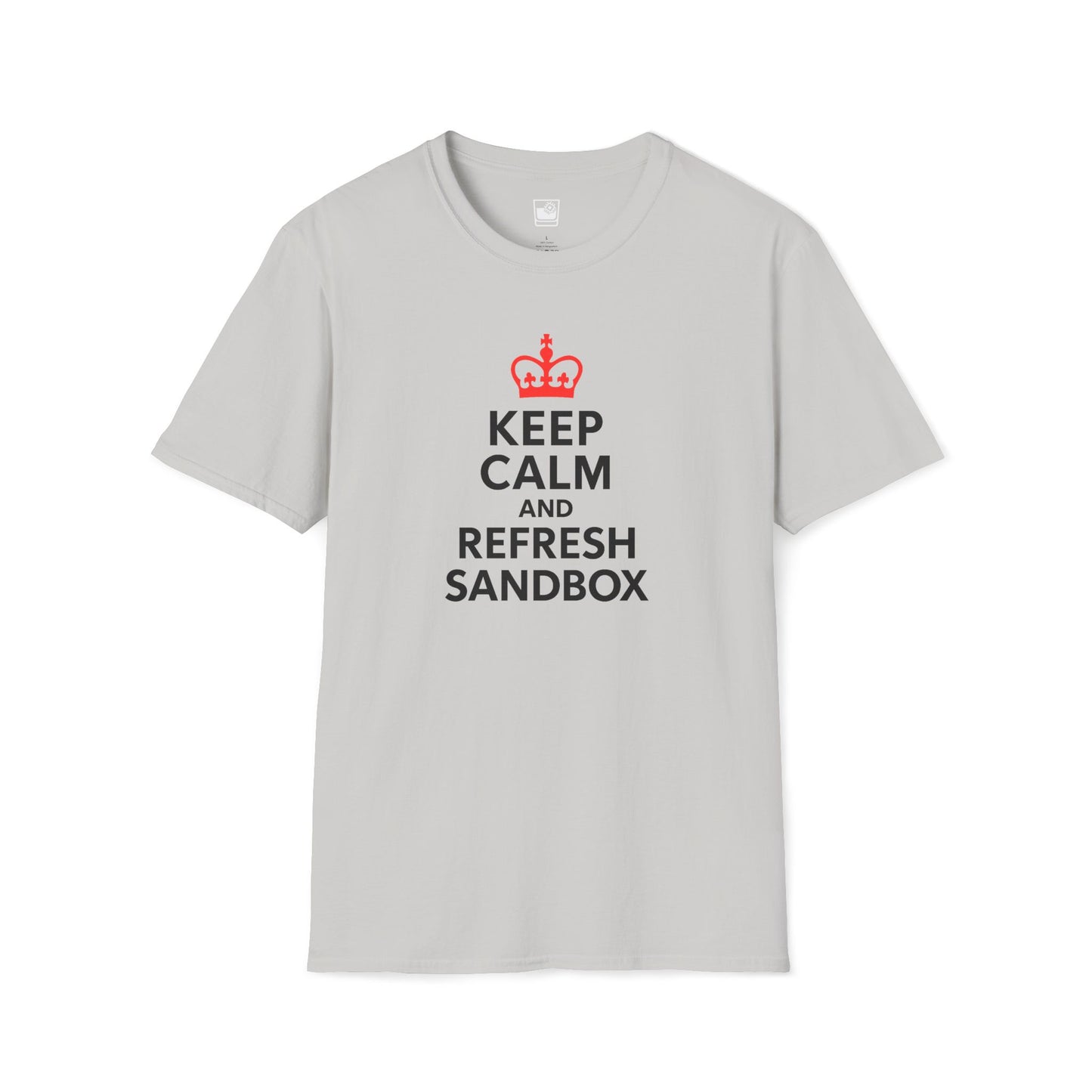 Keep Calm and Refresh Sandbox T-Shirt