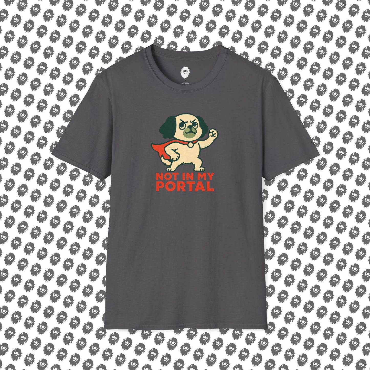 Not In My Portal  T-Shirt