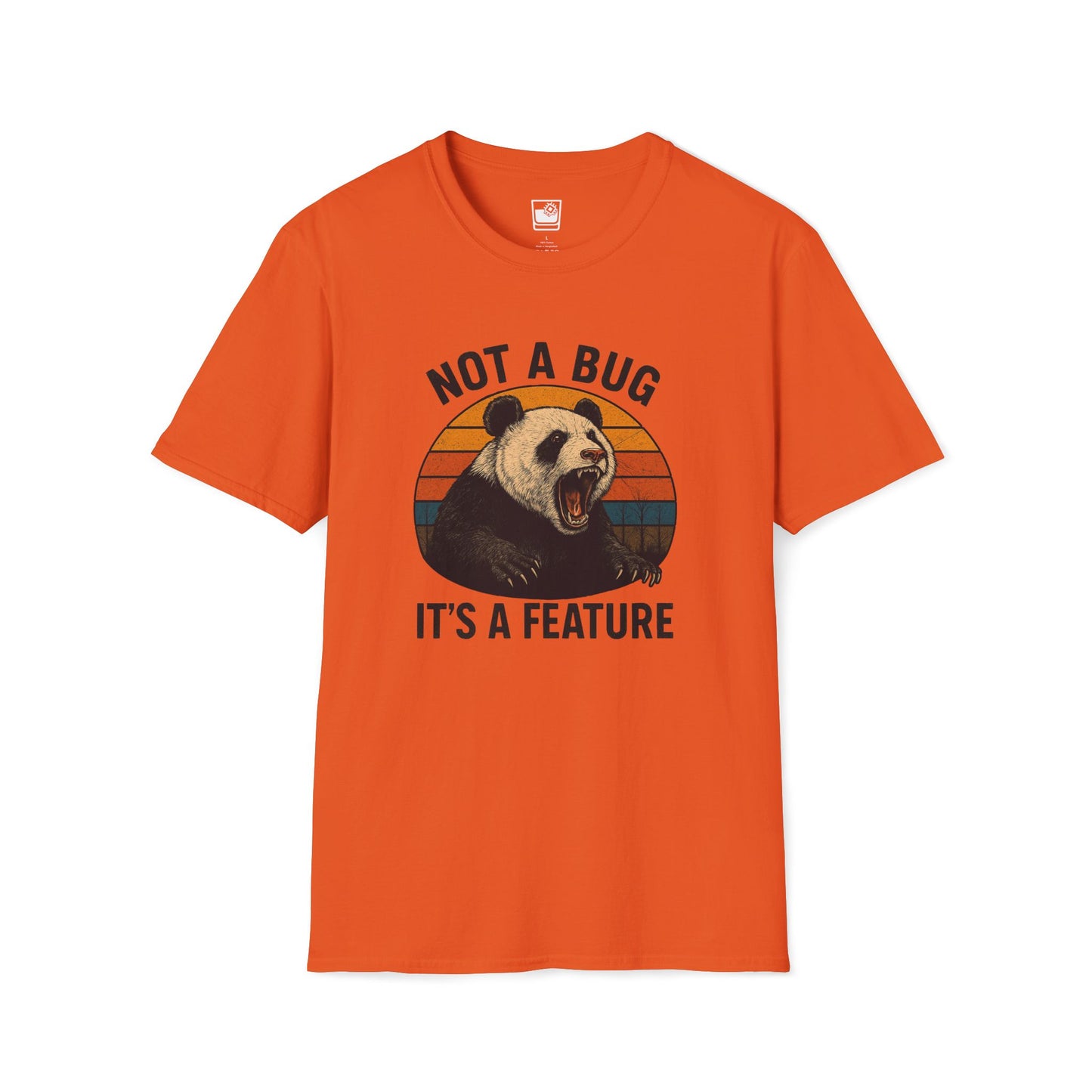Not a bug, it's a feature T-Shirt
