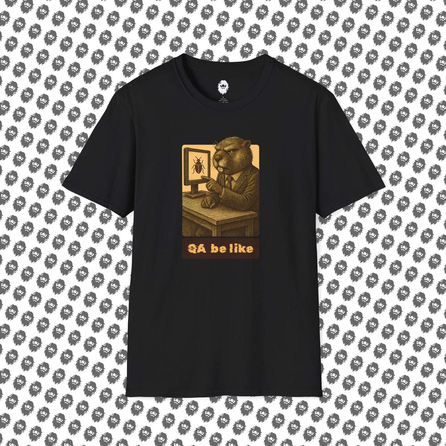 QA be Like... Forever T-Shirt