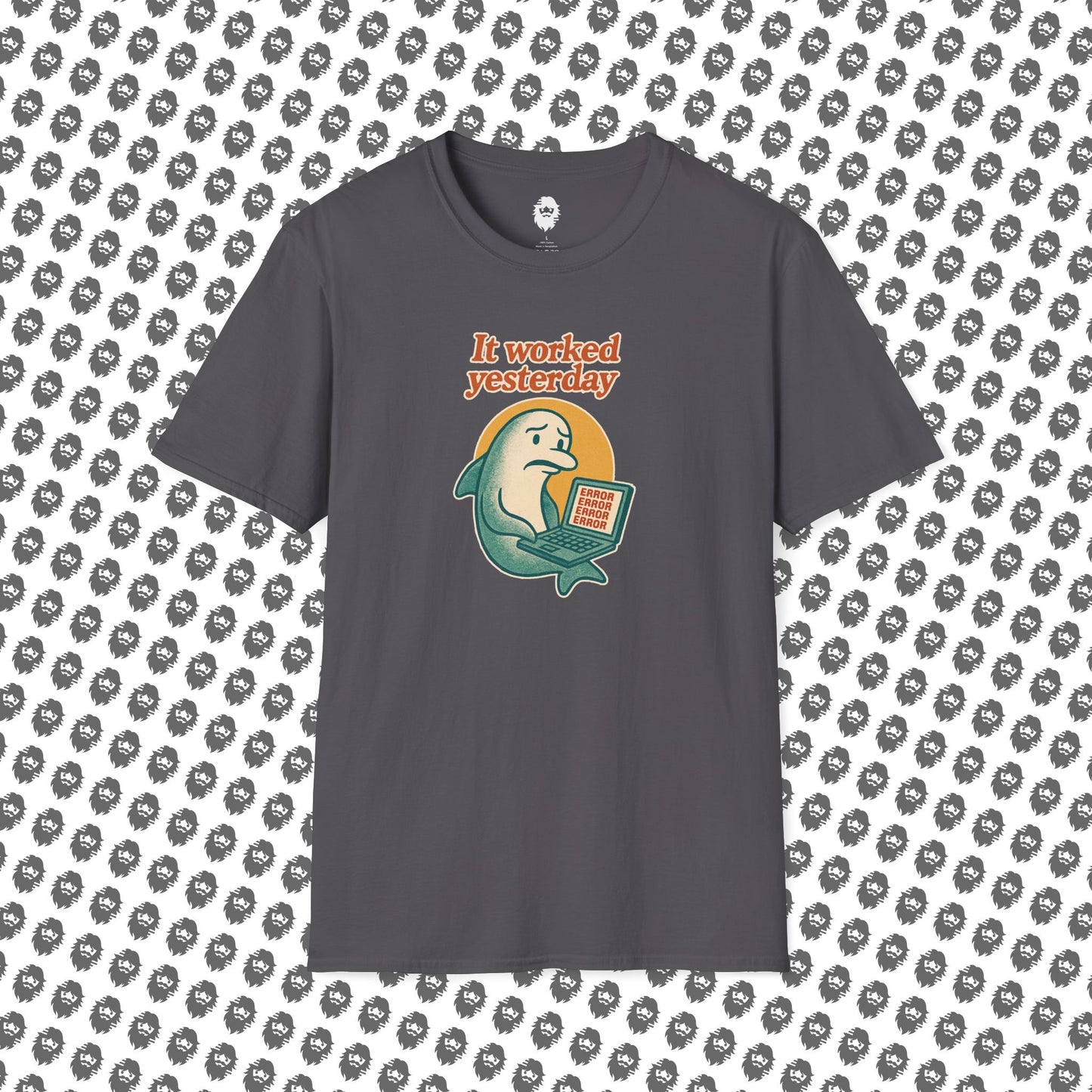 It worked yesterday T-Shirt