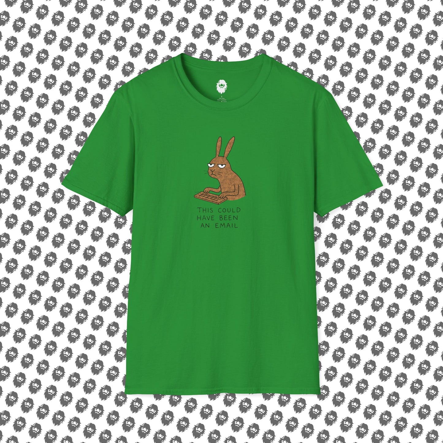 Could have been an email, T-Shirt