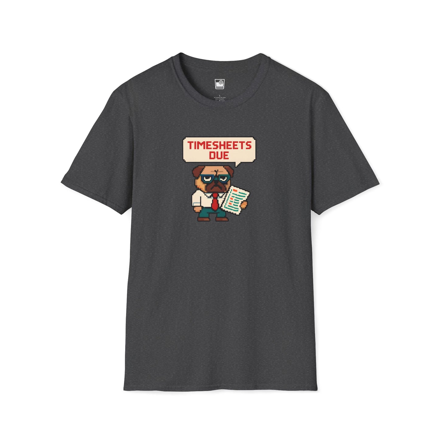 Timesheets Due!! T-Shirt