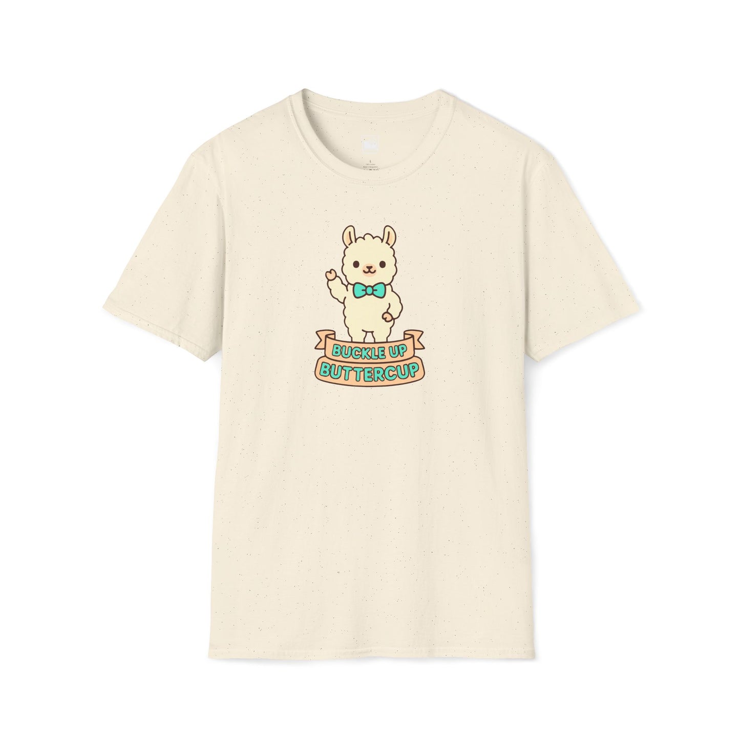 Buckle Up Buttercup T-Shirt