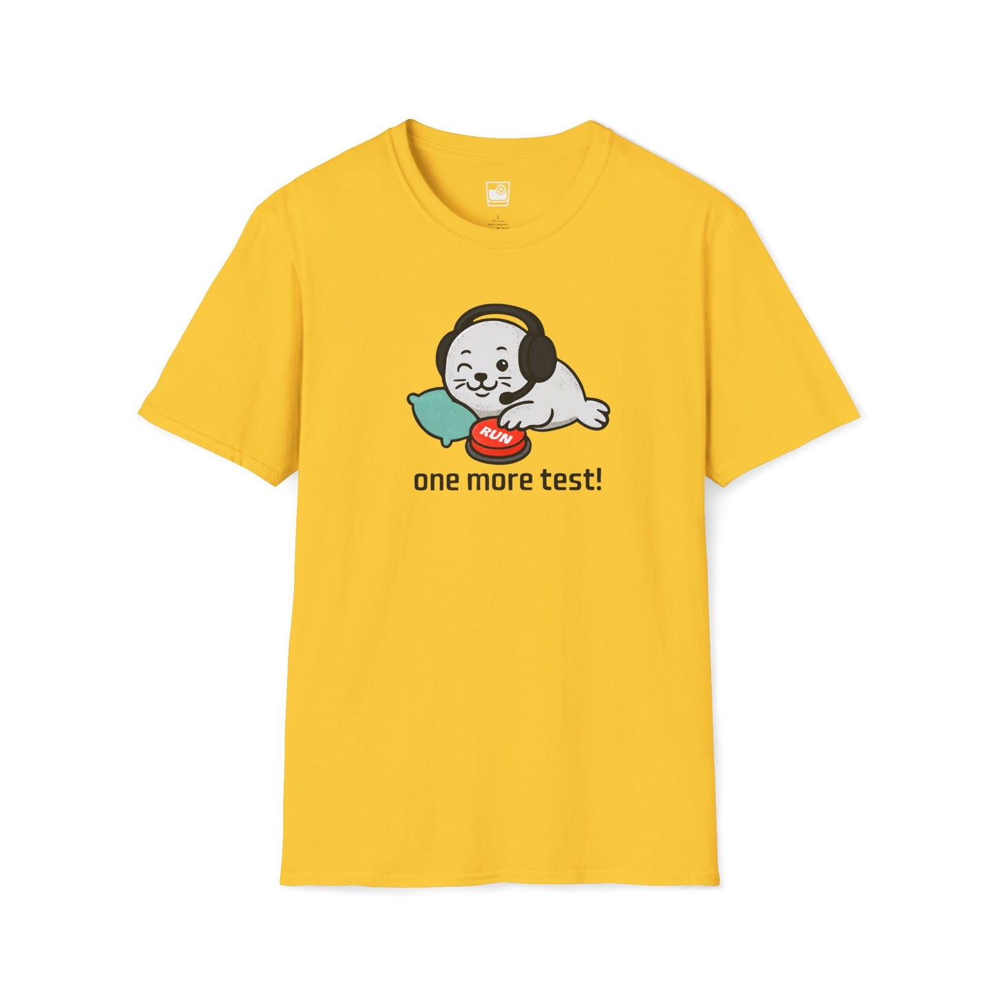 One More Test! T-Shirt