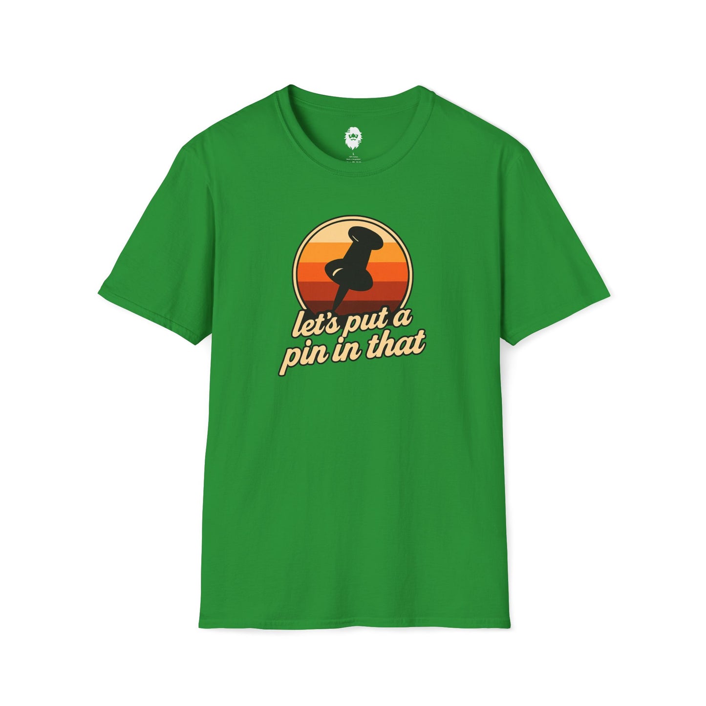 Let's put a pin in that T-Shirt