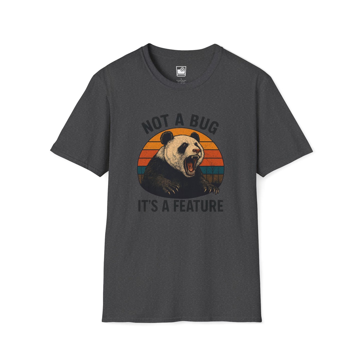 Not a bug, it's a feature T-Shirt