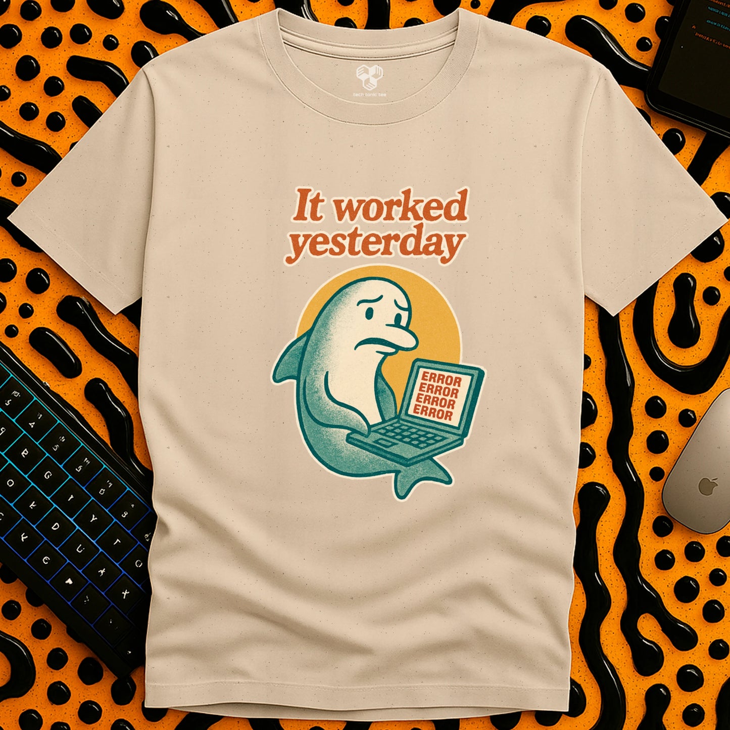 It worked yesterday T-Shirt