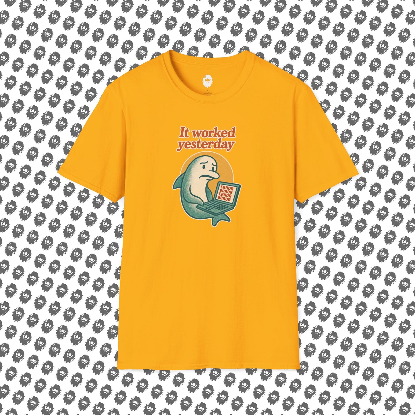 It worked yesterday T-Shirt