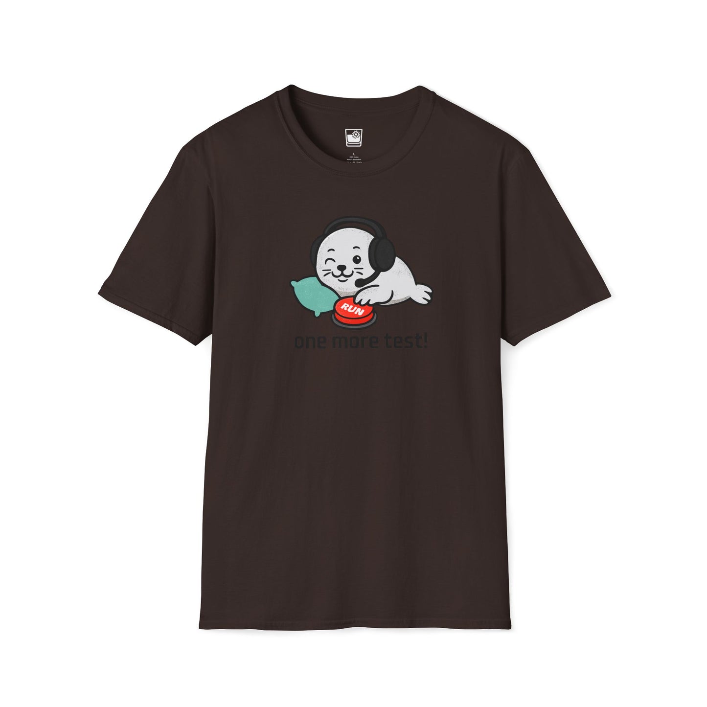 One More Test! T-Shirt