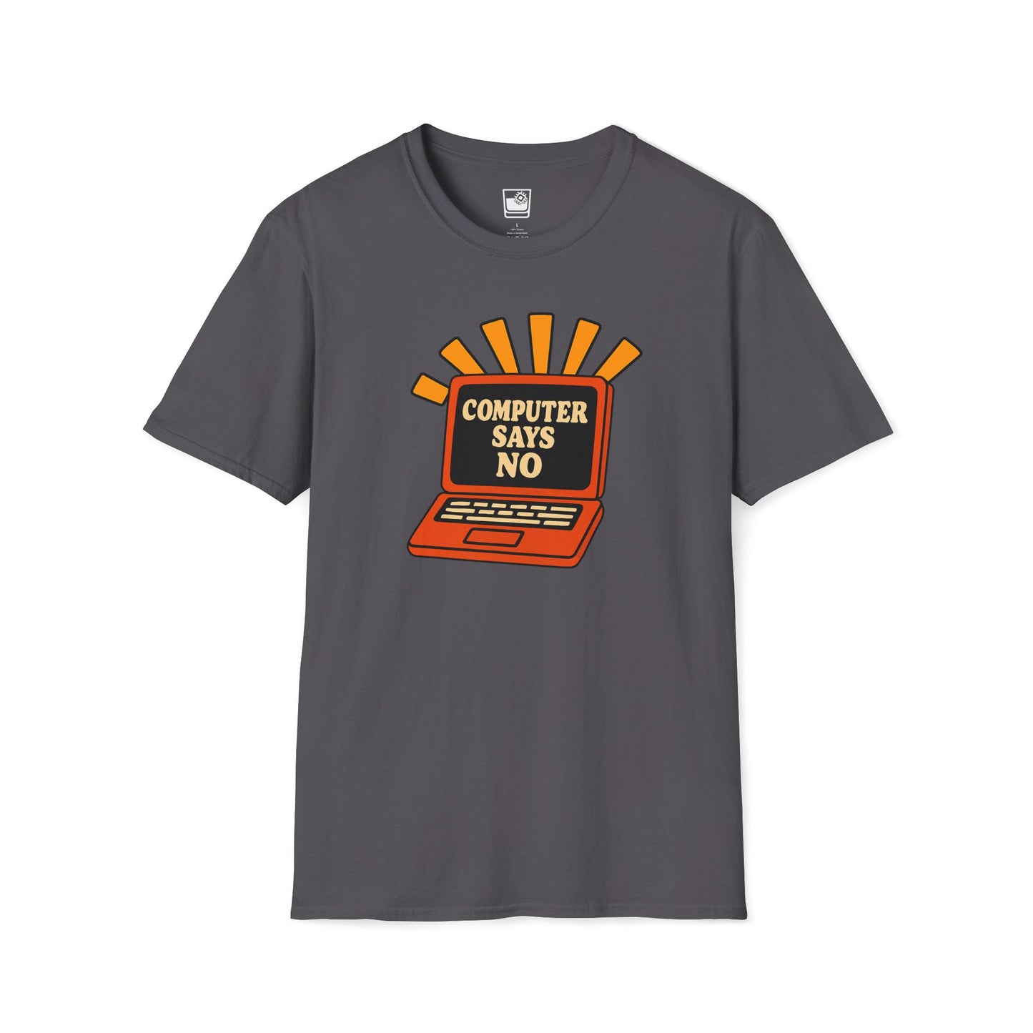 Computer Says No T-Shirt