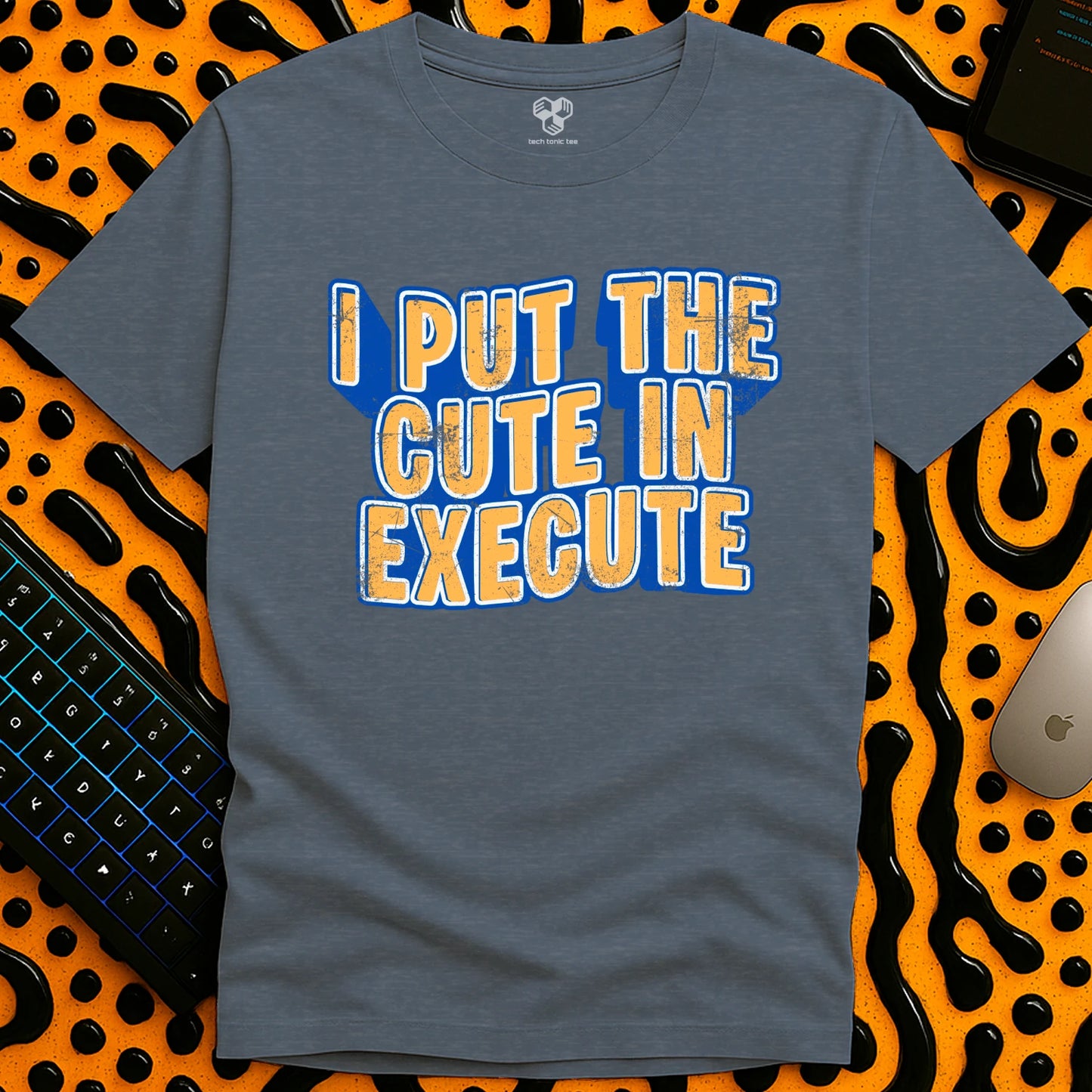 The Cute In Execute T-Shirt