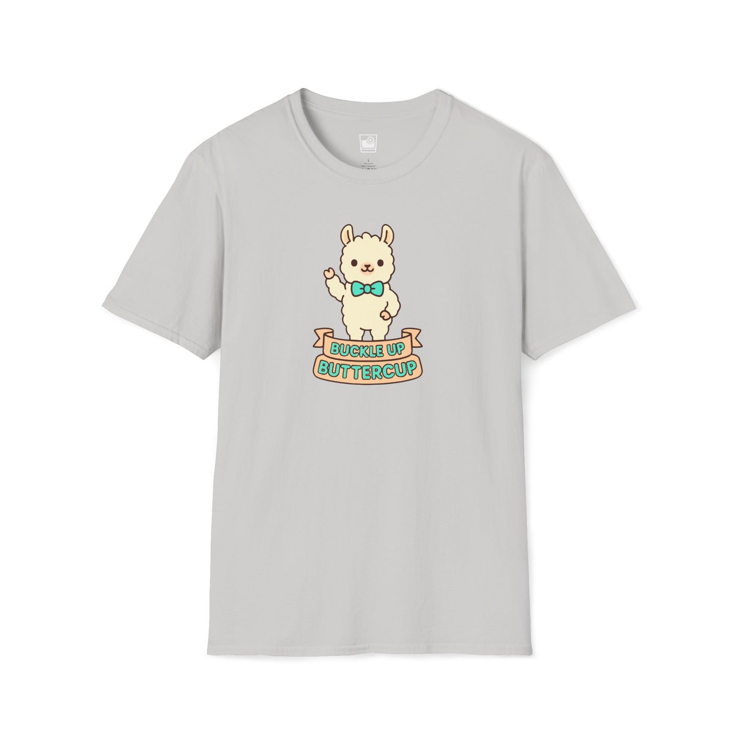 Buckle Up Buttercup T-Shirt