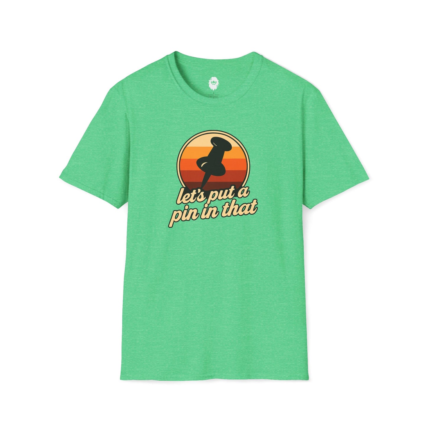 Let's put a pin in that T-Shirt