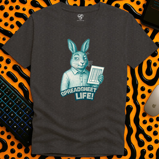 Spreadsheet life T-Shirt