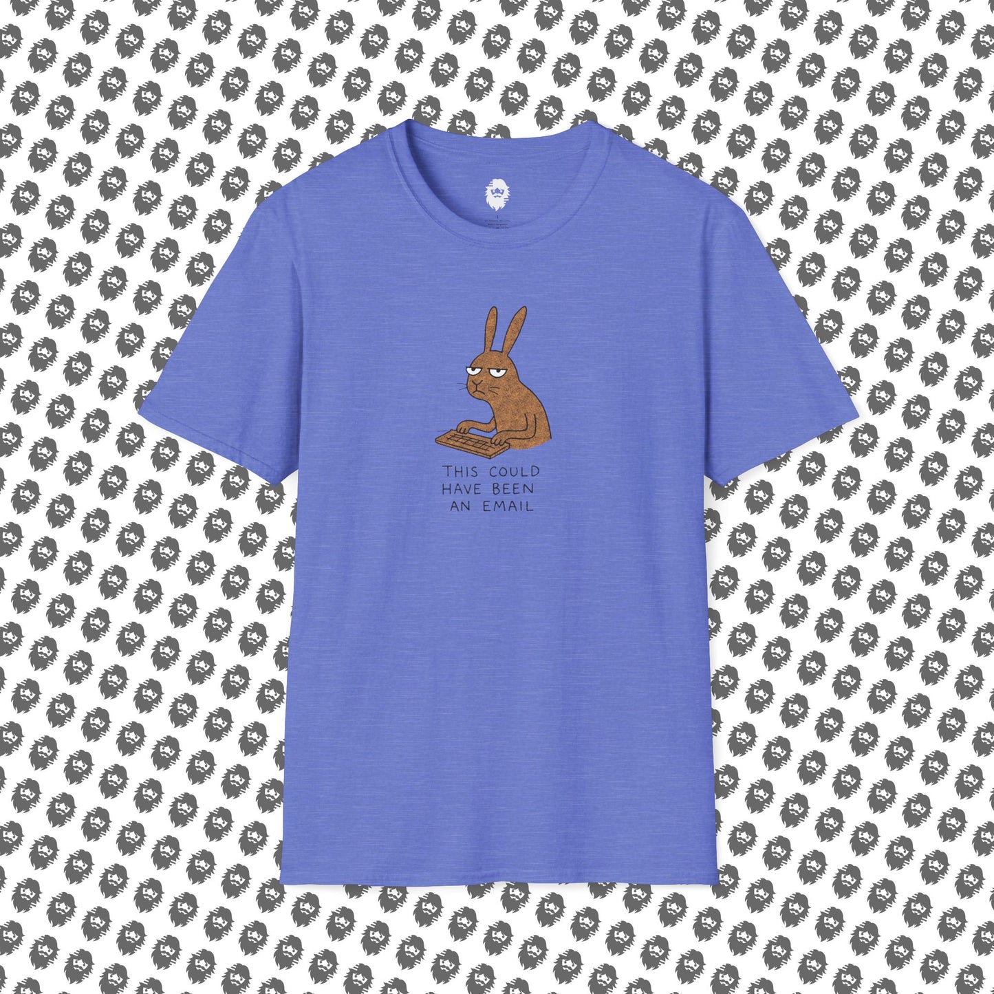 Could have been an email, T-Shirt