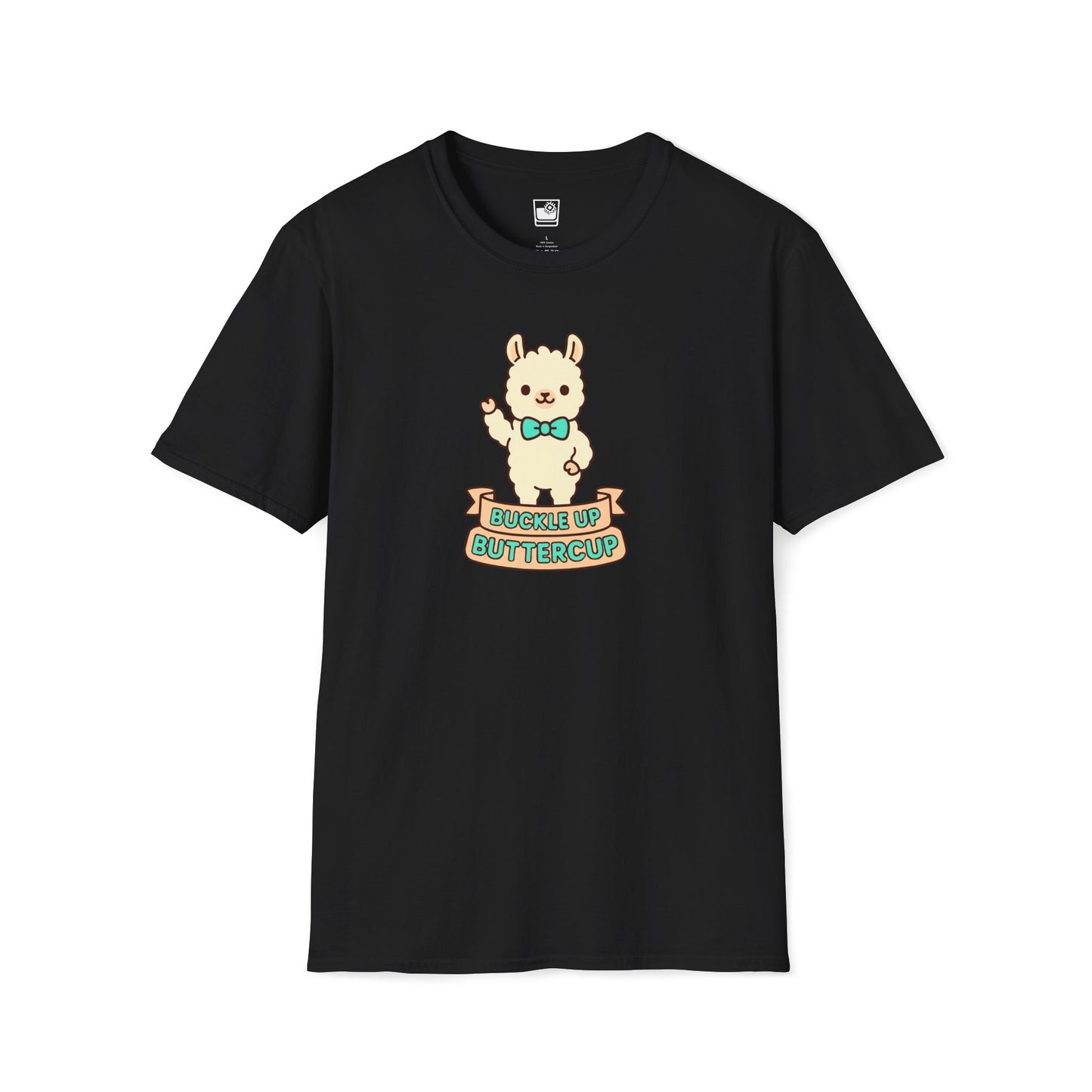 Buckle Up Buttercup T-Shirt
