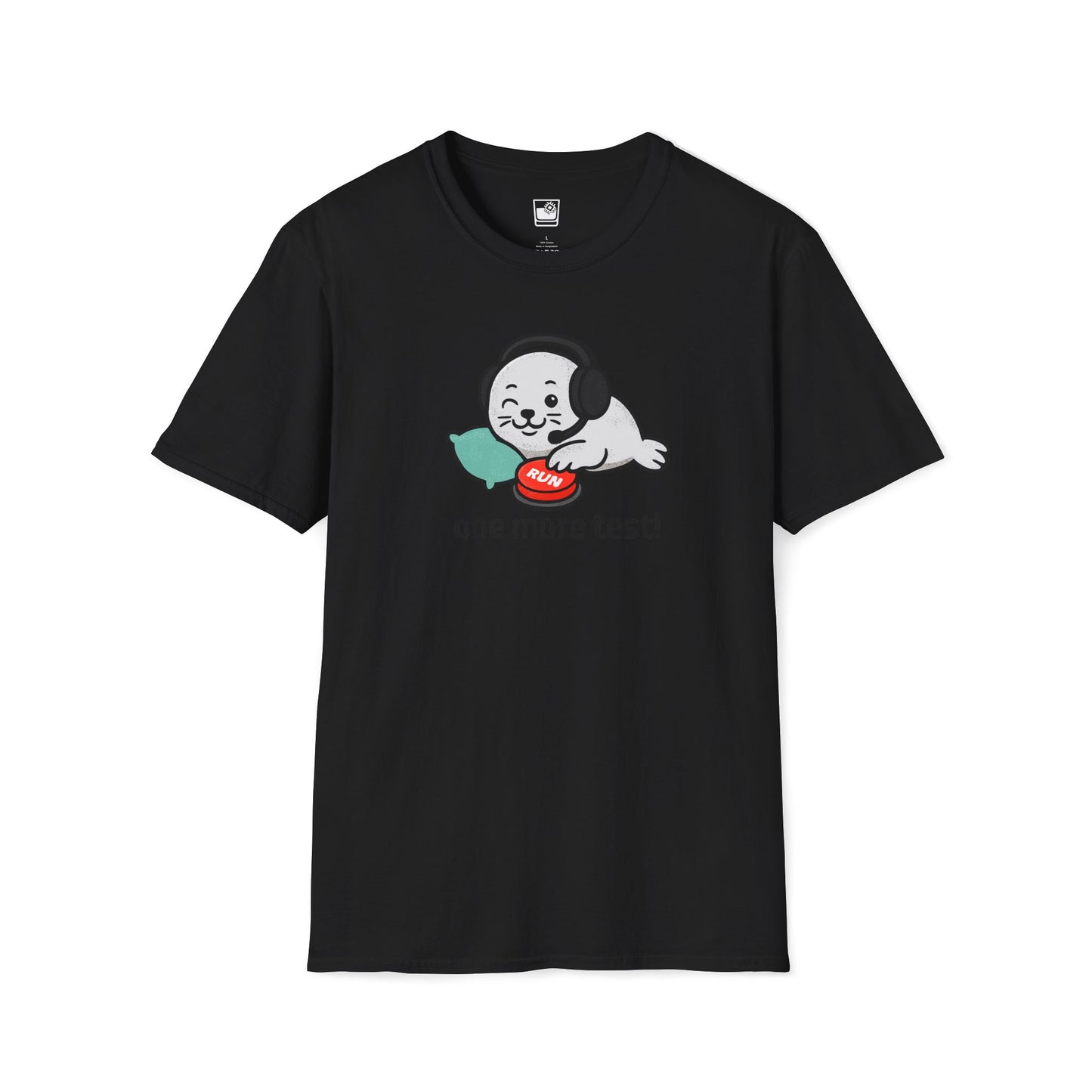 One More Test! T-Shirt