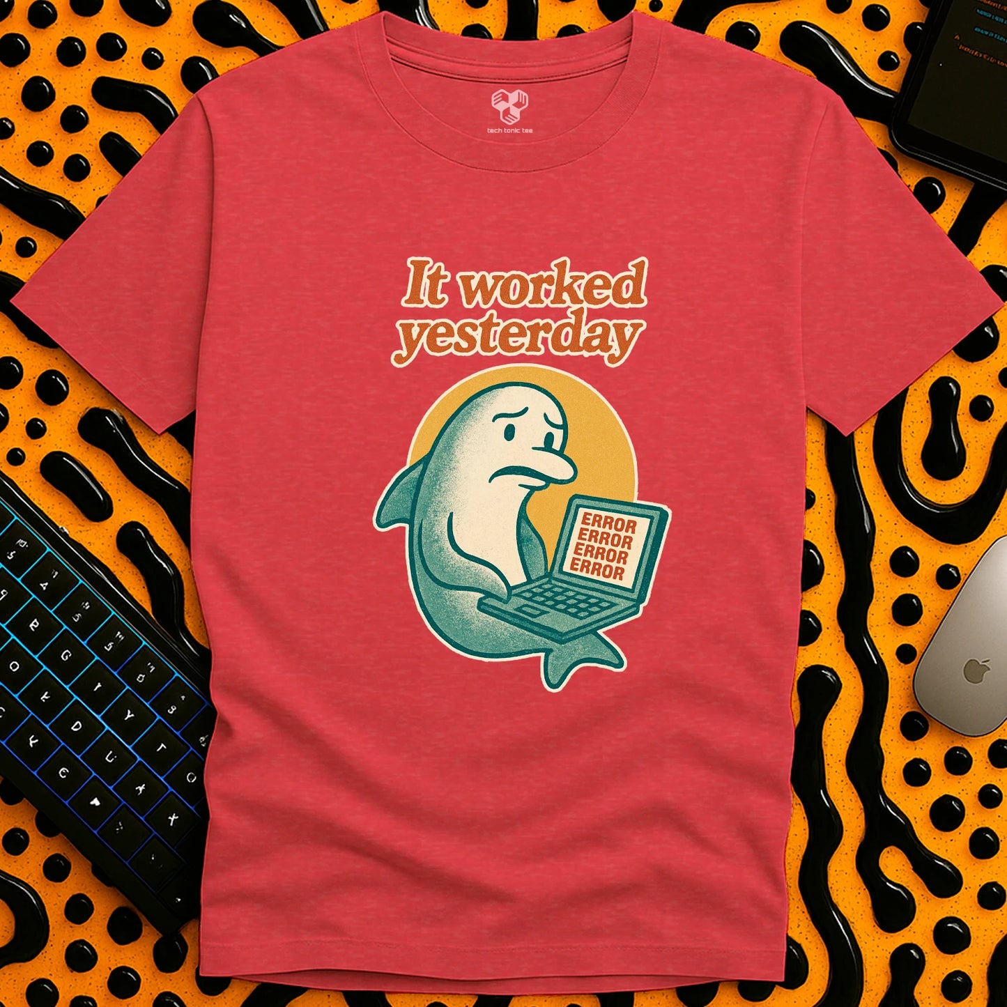 It worked yesterday T-Shirt