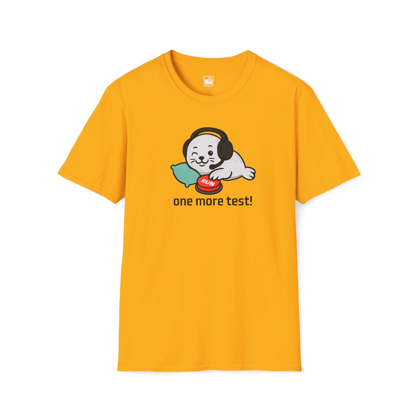 One More Test! T-Shirt