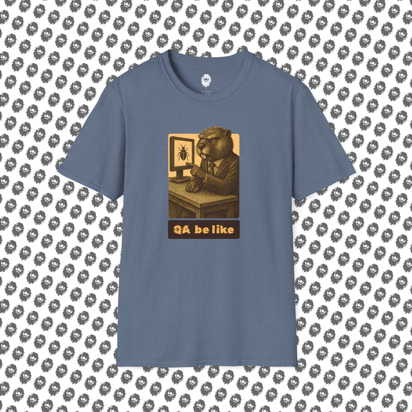 QA be Like... Forever T-Shirt