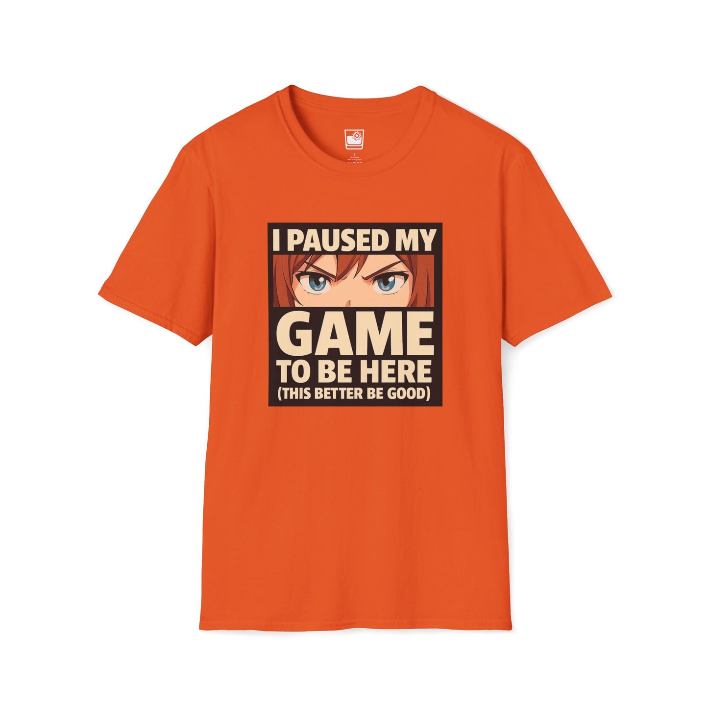 I paused my game T-Shirt