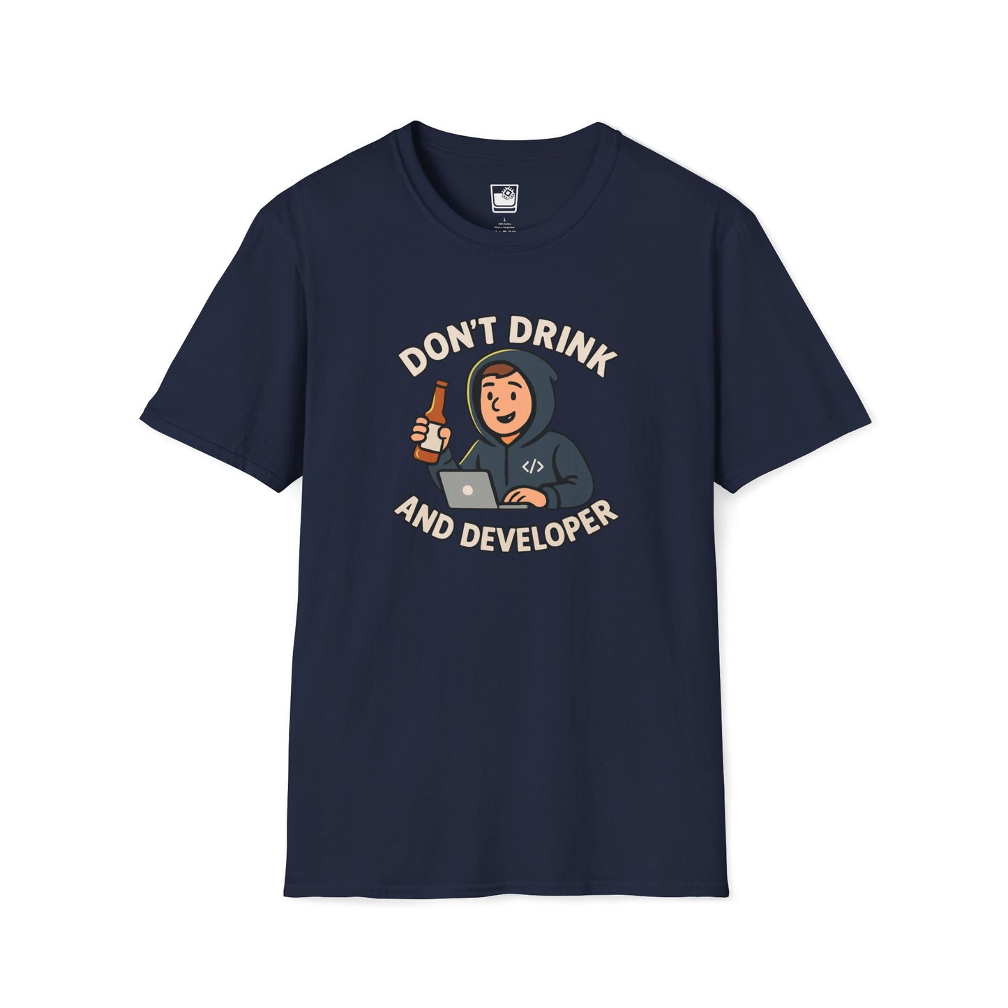Don't Drink and Developer T-Shirt
