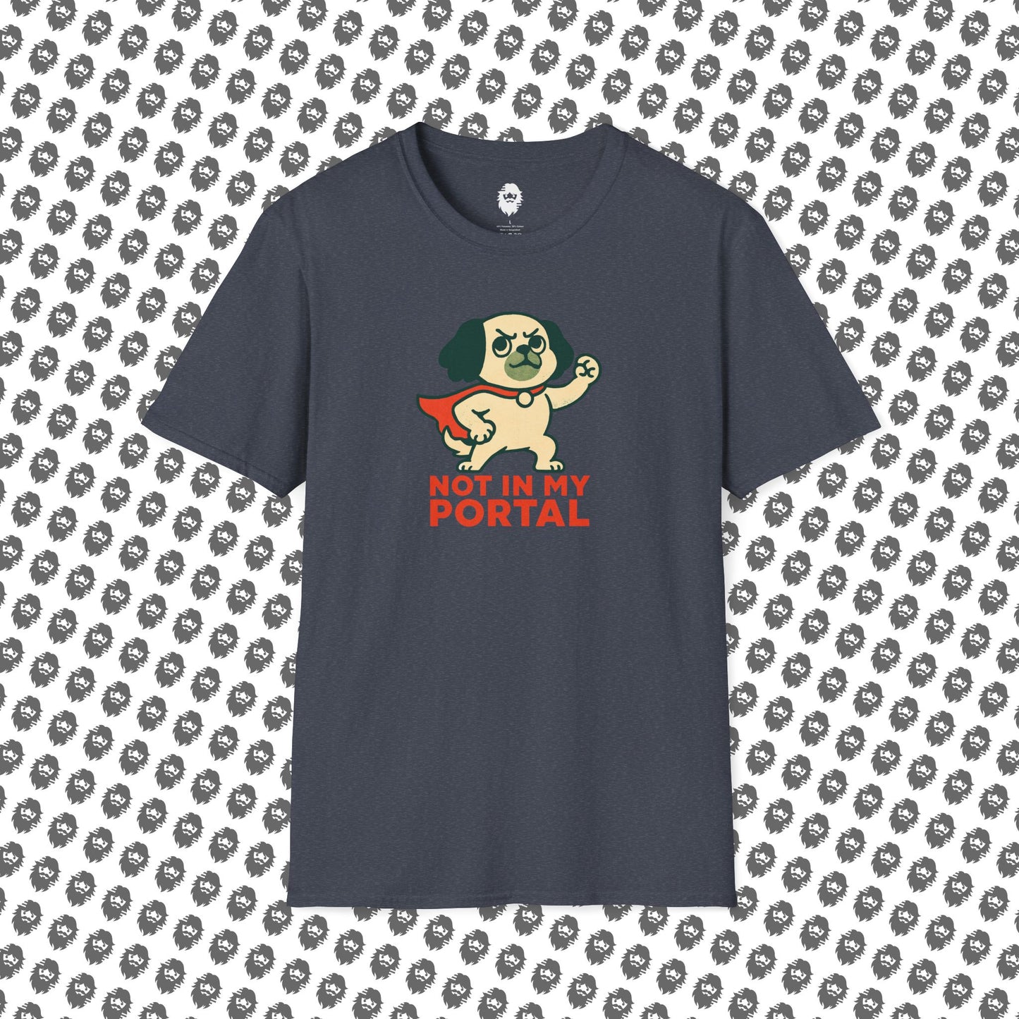 Not In My Portal  T-Shirt
