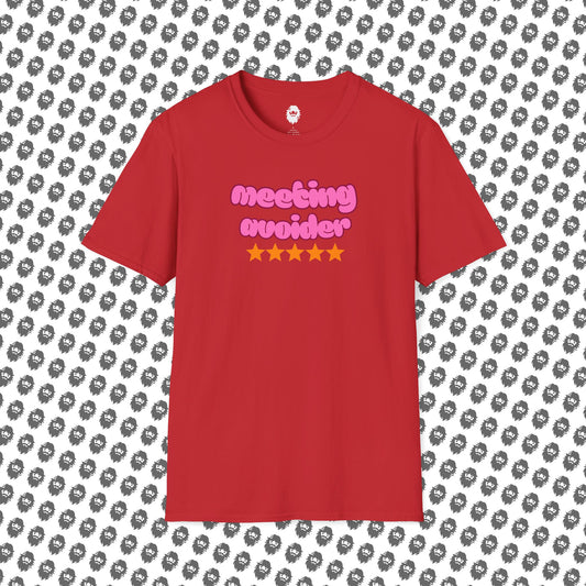 Meeting Avoider Slogan T-Shirt