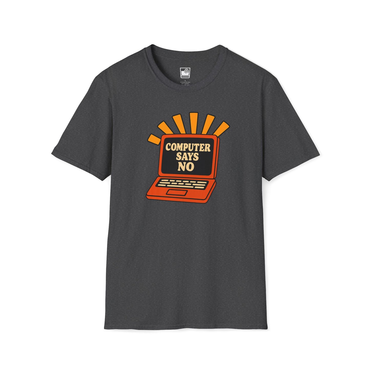 Computer Says No T-Shirt