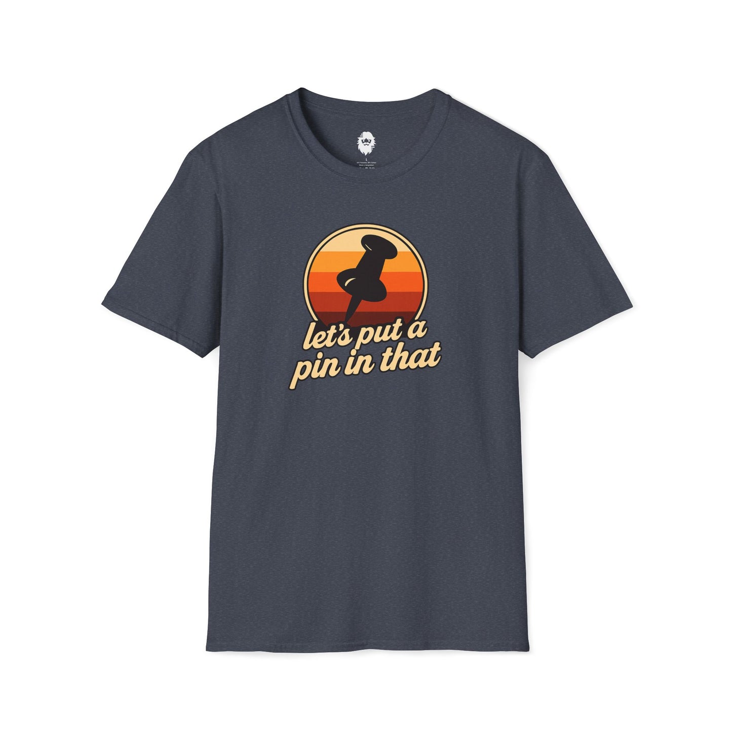 Let's put a pin in that T-Shirt