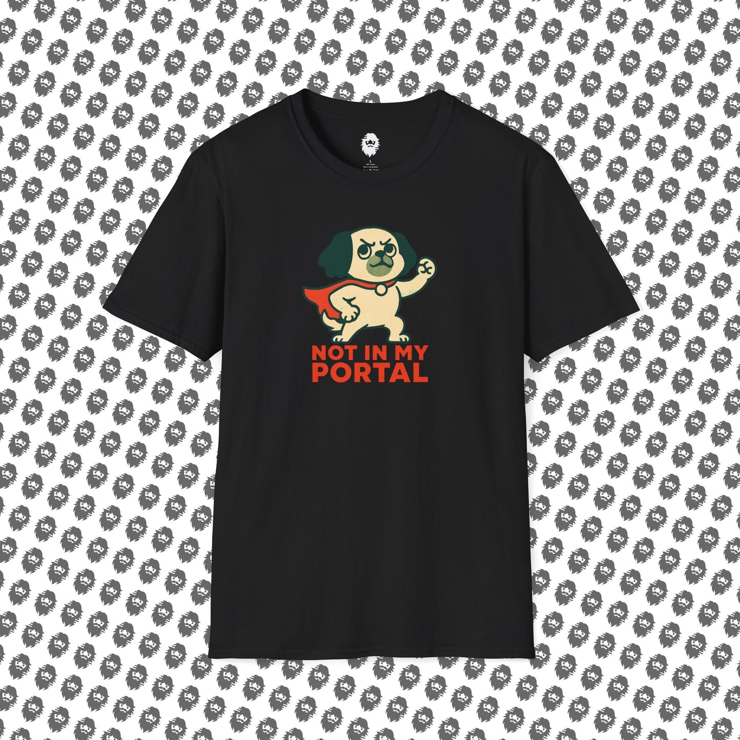 Not In My Portal  T-Shirt