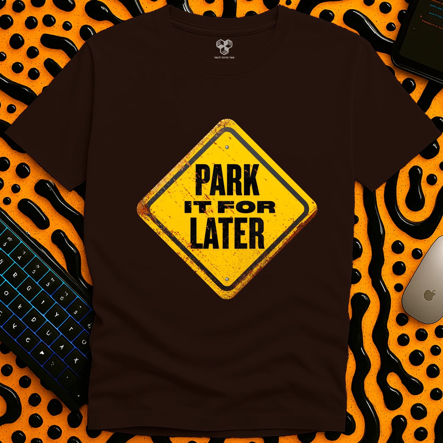 Park it for LATER T-Shirt