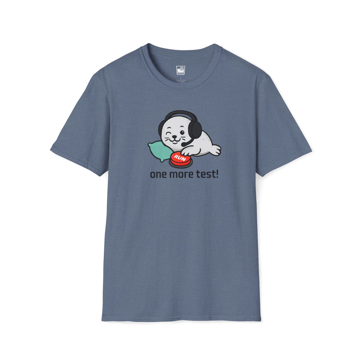 One More Test! T-Shirt