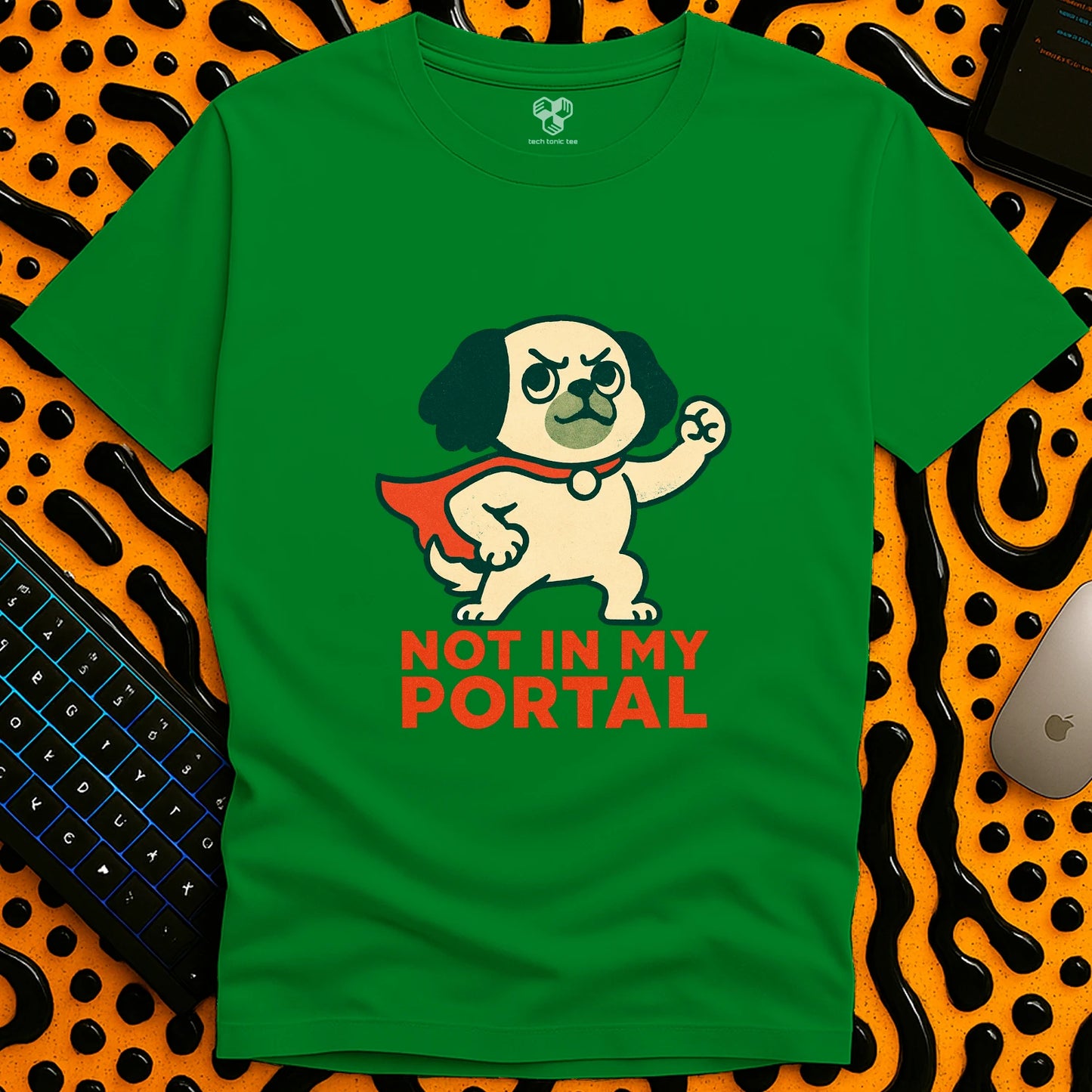 Not In My Portal  T-Shirt