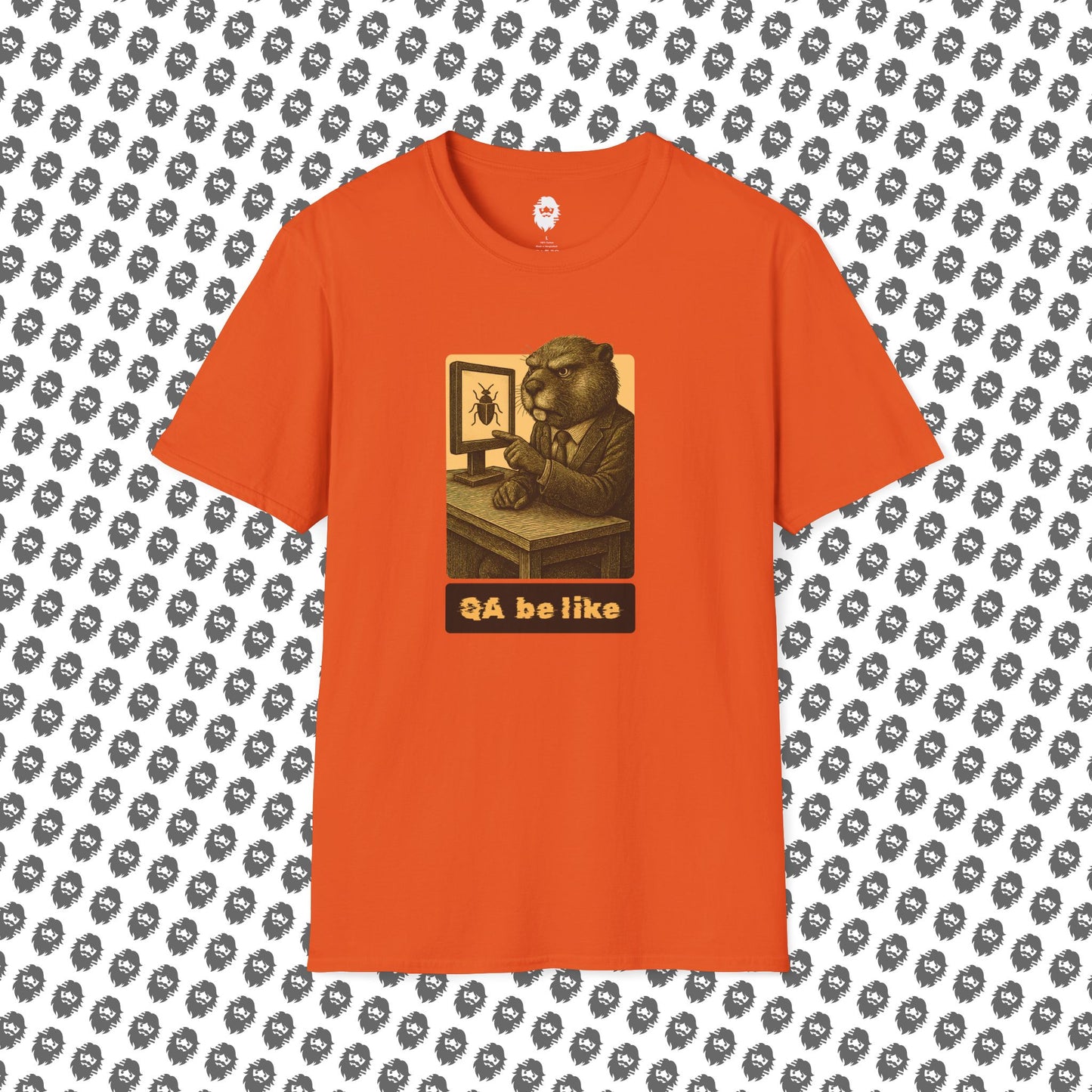 QA be Like... Forever T-Shirt