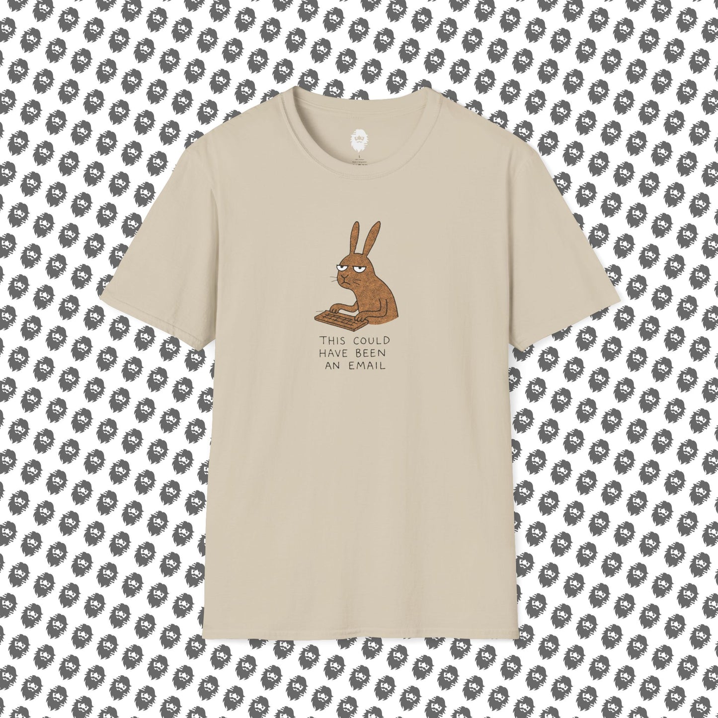 Could have been an email, T-Shirt