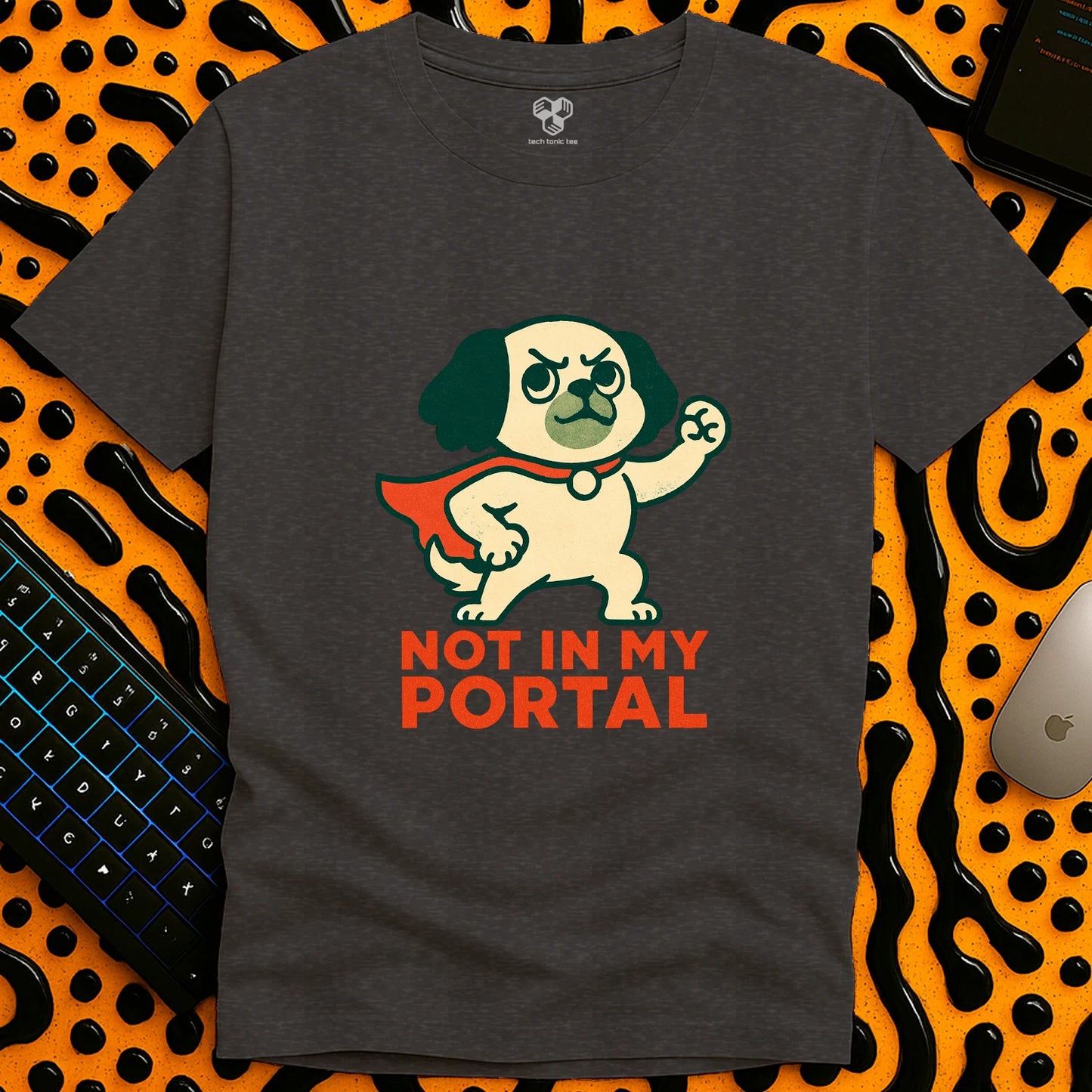 Not In My Portal  T-Shirt
