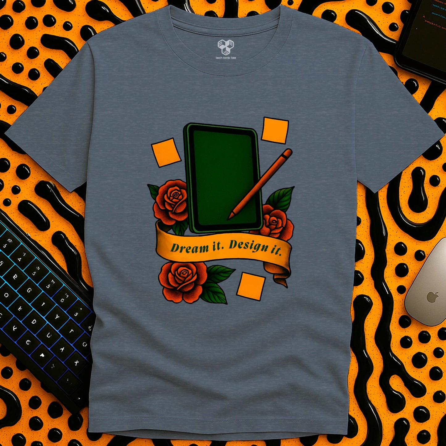Dream it. Design it. T-Shirt