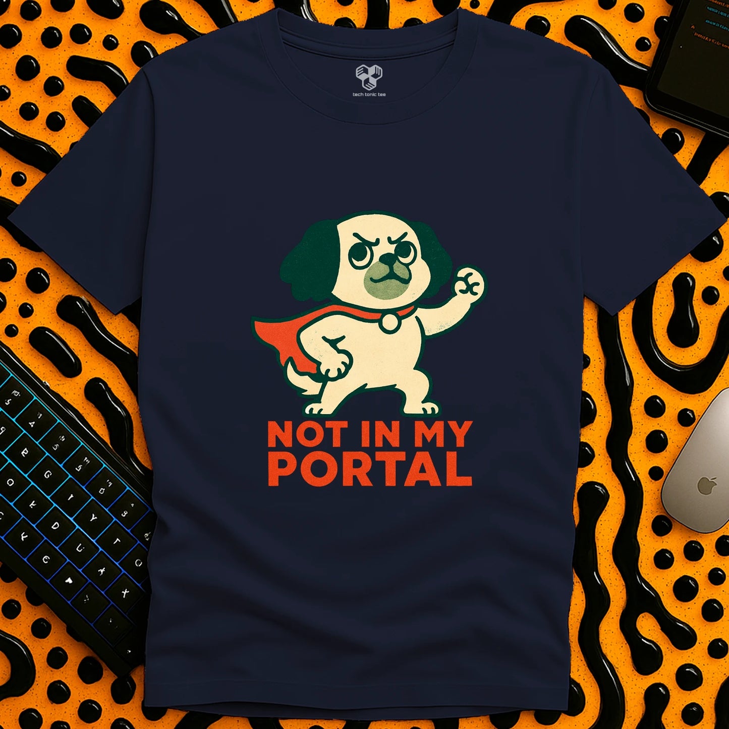 Not In My Portal  T-Shirt